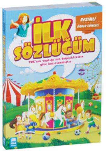 İlk Sözlüğüm - Resimli Örnek Cümleli | Kitap Ambarı