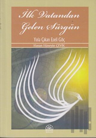 İlk Vatandan Gelen Sürgün