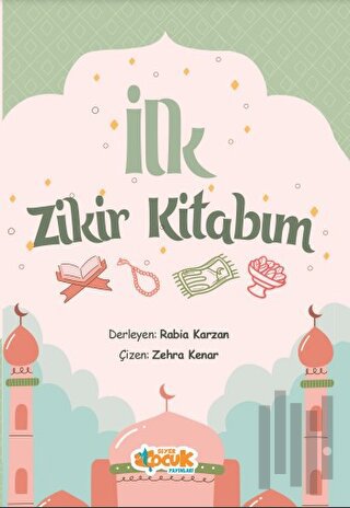 İlk Zikir Kitabım