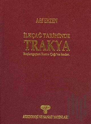 İlkçağ Tarihinde Trakya (Ciltli)