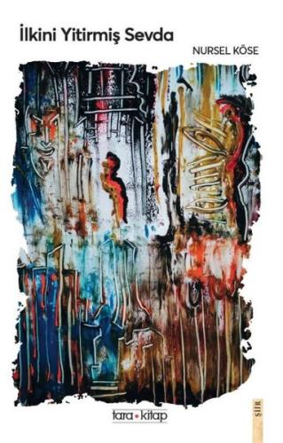İlkini Yitirmiş Sevda | Kitap Ambarı
