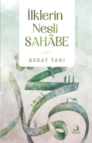 İlklerin Nesli Sahabe | Kitap Ambarı