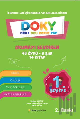 İlkokullar için Okuma ve Anlama Kitabı DOKY (Dinle, Oku, Konuş, Yaz) 1. Seviye