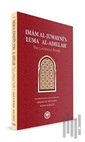 Imam Al-Juwayni's Luma' Al-Adillah