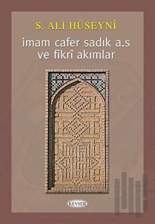 İmam Cafer Sadık a.s ve Fikri Akımlar