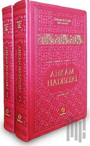 İmam-ı Azam Ebu Hanifenin Rivayet Ettiği Ahkam Hadisleri (2 Cilt Takım) (Ciltli)