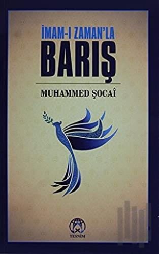 İmam-ı Zaman'la Barış