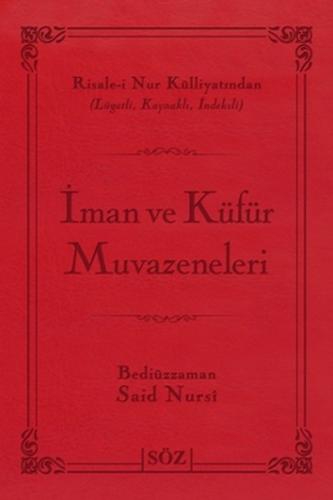 İman ve Küfür Muvazeneleri (Büyük Boy - İki Renk)