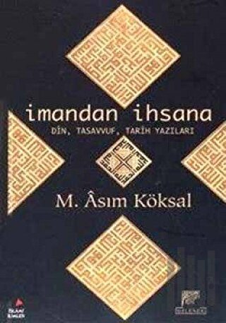 İmandan İhsana | Kitap Ambarı