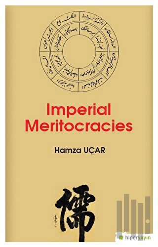 Imperial Meritocracies