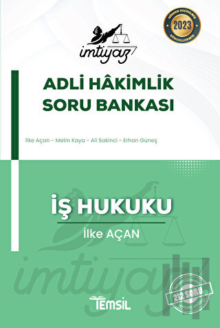 İmtiyaz Adli Hakimlik Soru Bankası İş Hukuku