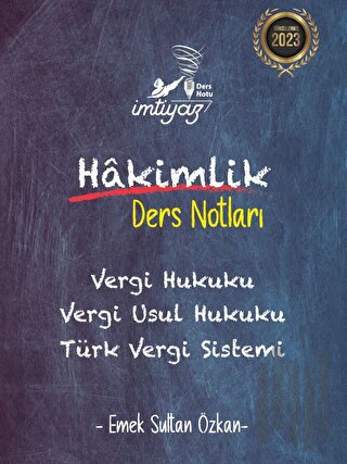 İmtiyaz Hakimlik Ders Notları - Vergi Hukuku Vergi Usul Hukuku Türk Vergi Sistemi