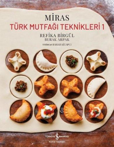 İmzalı - Miras - Türk Mutfağı Teknikleri Cilt 1