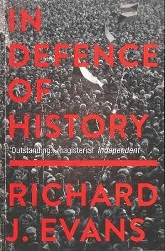 In Defence Of History | Kitap Ambarı