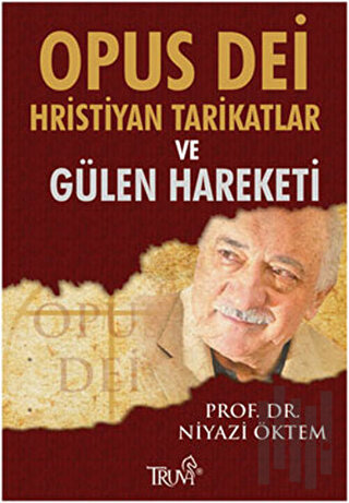 İnanç Sarmalında Batı Dünyası ve Karşılaştırmalı Gülen Hareketi | Kita
