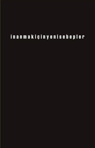 İnanmak İçin Yeni Sebepler