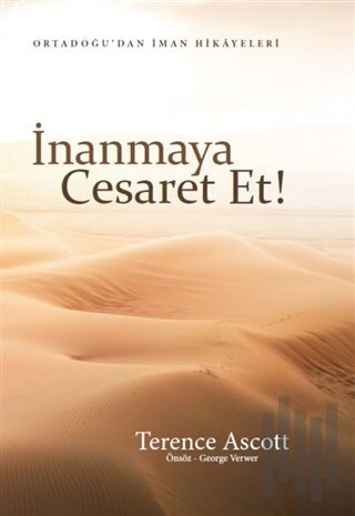 İnanmaya Cesaret Et!