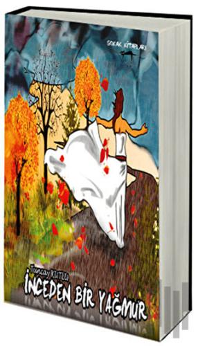 İnceden Bir Yağmur