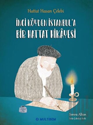 İnci Köyden İstanbul'a Bir Hattat Hikayesi | Kitap Ambarı