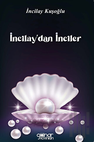 İncilay'dan inciler