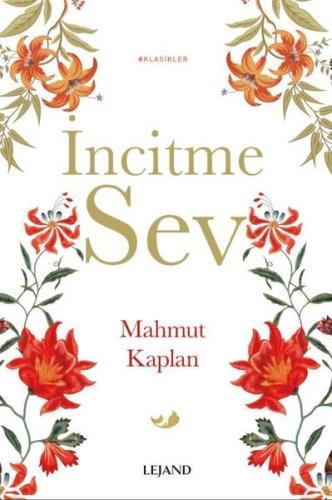 İncitme Sev | Kitap Ambarı