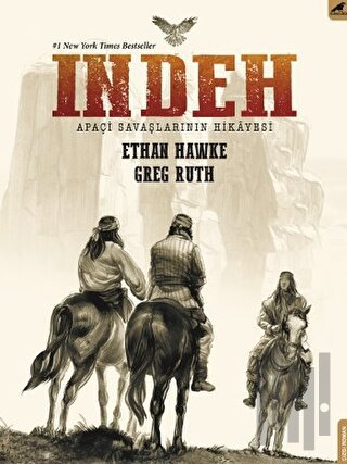 İndeh: Apaçi Savaşlarının Hikayesi