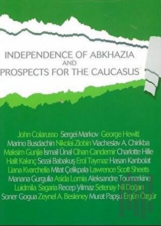 Independence of Abkhazia and Prospects For The Caucasus