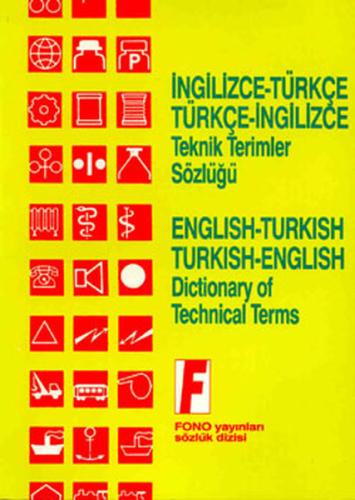 İngilizce/Türkçe - Türkçe/İngilizce Teknik Terimler Sözlüğü