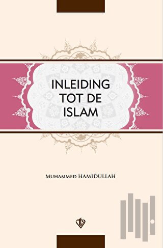 Inleıdıng Tot De Islam