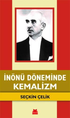 İnönü Döneminde Kemalizm