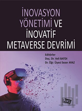 İnovasyon Yönetimi Ve İnovatif Metaverse Devrimi