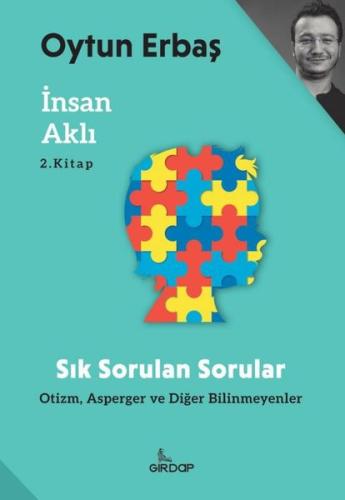 İnsan Aklı 2 – Sık Sorulan Sorular;Otizm, Asperger ve Diğer Bilinmeyen