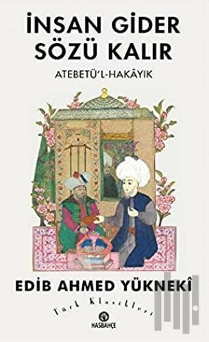 İnsan Gider Sözü Kalır