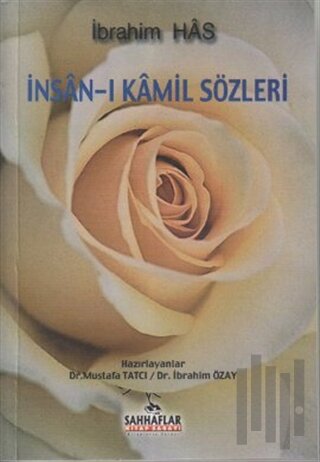 İnsan-ı Kamil Sözleri