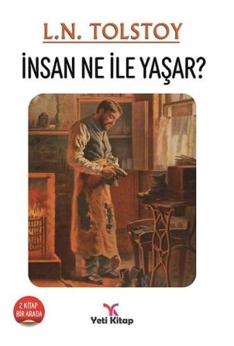 İnsan Ne İle Yaşar | Kitap Ambarı