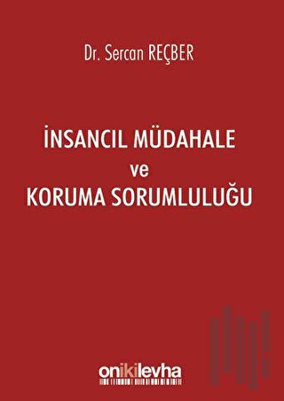 İnsancıl Müdahale ve Koruma Sorumluluğu