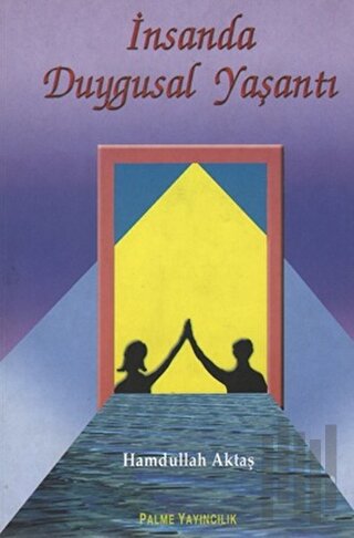 İnsanda Duygusal Yaşantı