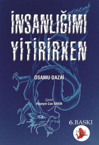 İnsanlığımı Yitirirken | Kitap Ambarı