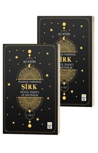 İnsanlık Tarihinde Şirk Hulül İnancı ve Batınilik - 2 Kitap Takım