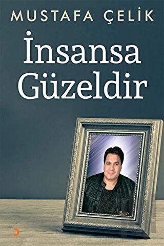 İnsansa Güzeldir | Kitap Ambarı