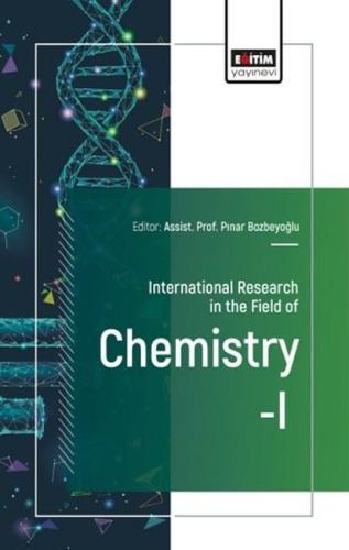 International Research in the Field of Chemistry 1