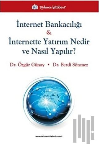 İnternet Bankacılığı ve İnternette Yatırım Nedir ve Nasıl Yapılır?