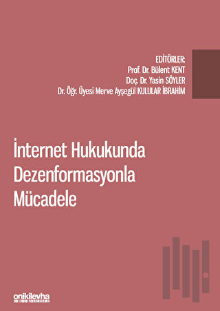 İnternet Hukukunda Dezenformasyonla Mücadele