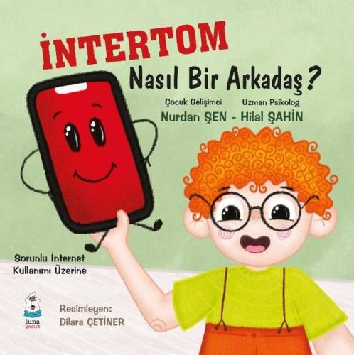 İntertom Nasıl Bir Arkadaş | Kitap Ambarı