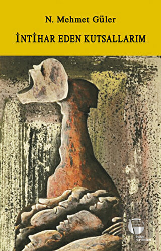 İntihar Eden Kutsallarım