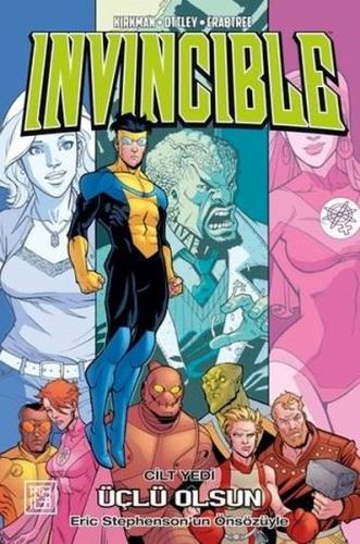 Invincible Cilt 7 - Üçlü Olsun | Kitap Ambarı