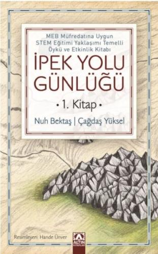 İpek Yolu Günlüğü 1.Kitap