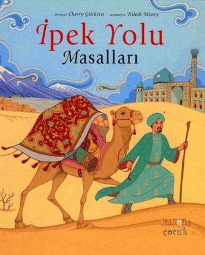 İpek Yolu Masalları | Kitap Ambarı
