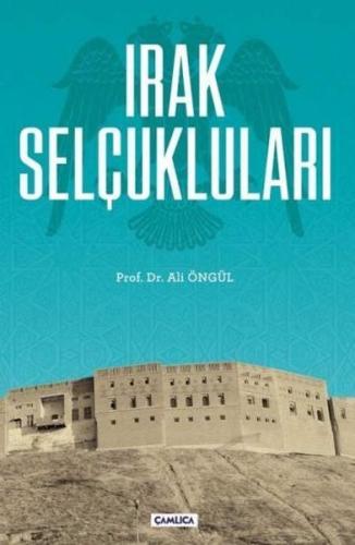 Irak Selçukluları | Kitap Ambarı