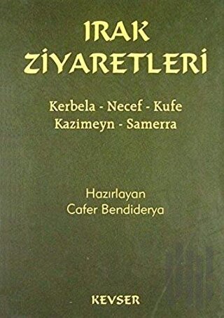 Irak Ziyaretleri (Ciltli) | Kitap Ambarı